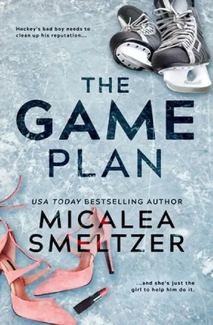 The Game Plan by Micalea Smeltzer