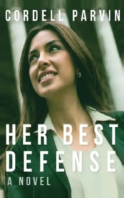 Her Best Defense by Cordell Parvin