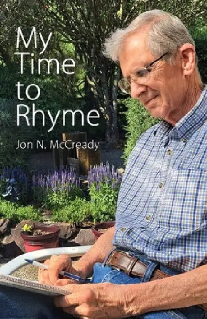 My Time to Rhyme by Jon N. McCready