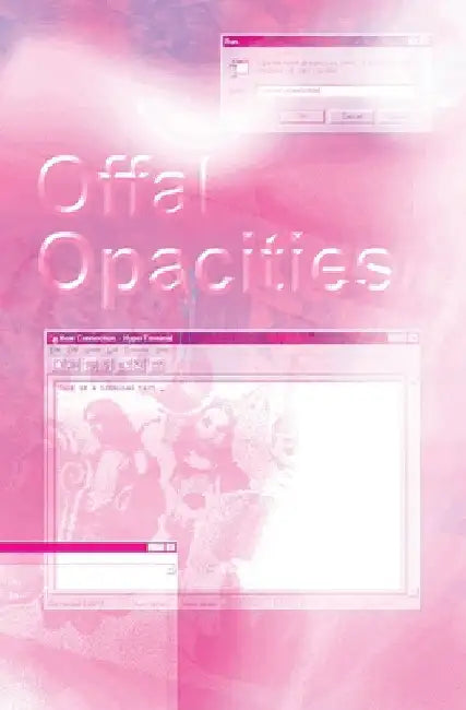 Offal Opacities by D. M. Closet