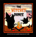 The Witches' Dance by Roseanne Baxter Frank