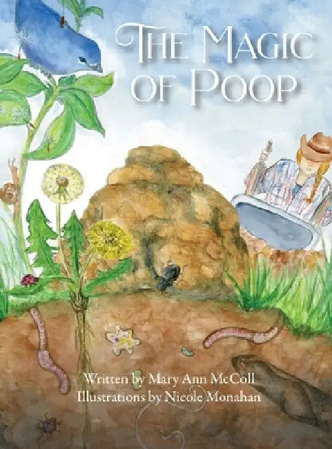 The Magic of Poop by Mary Ann McColl