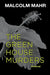 The Green House Murders by Malcolm Mahr