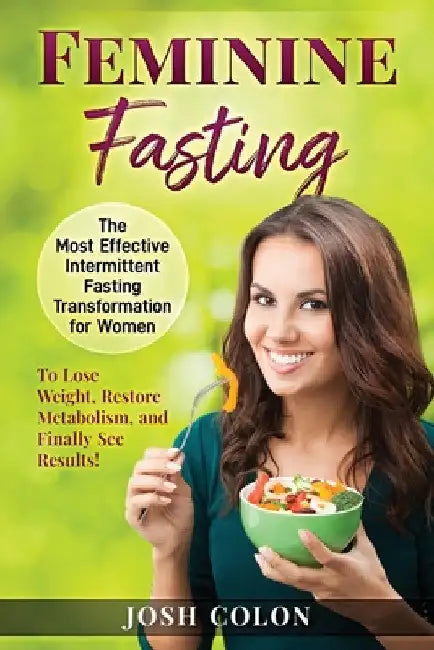 Feminine Fasting by Josh Colon