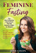 Feminine Fasting by Josh Colon