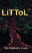 LiTToL: A Mindset Philosophy for Self-Mastery by The Meditative Coach, II McClain Louie T.