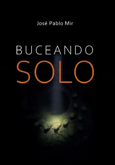 Buceando Solo by Jose P. Mir