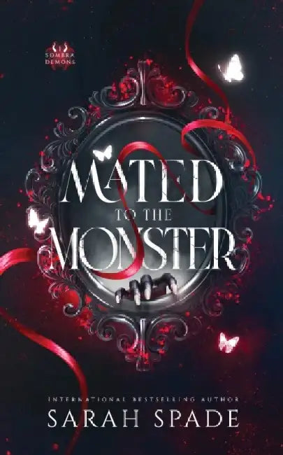 Mated to the Monster by Sarah Spade