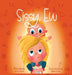 Sissy, Ew by Alex Gowdy