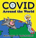 Covid Around the World by Rohit Godbole
