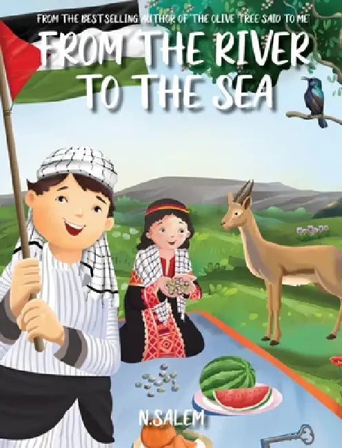 From The River To The Sea by N. Salem
