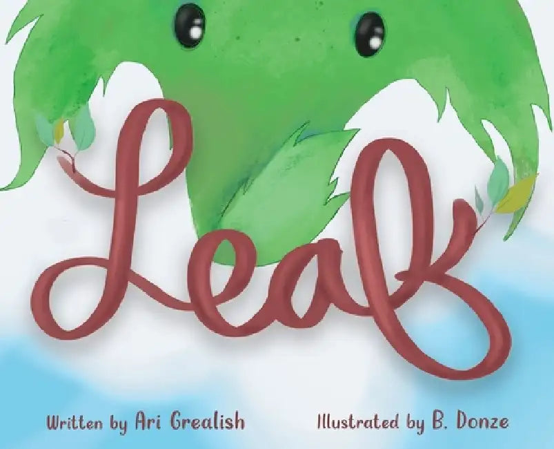 Leaf by Ari Grealish
