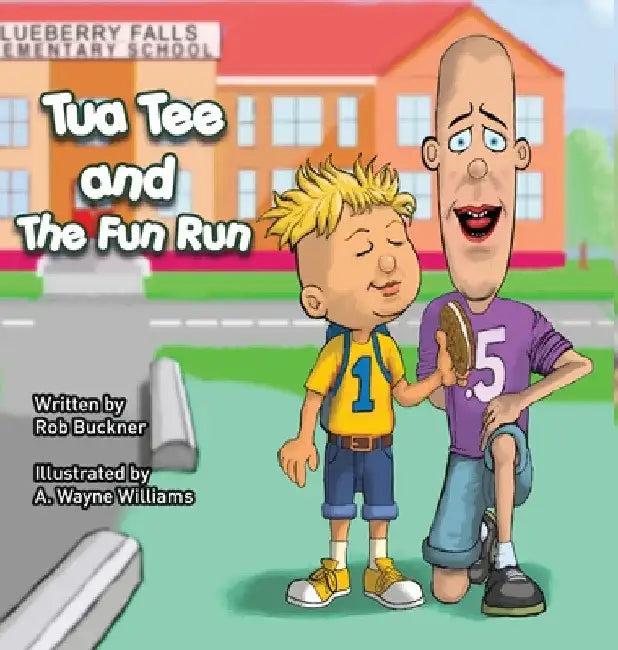 Tua Tee and The Fun Run by Rob Buckner