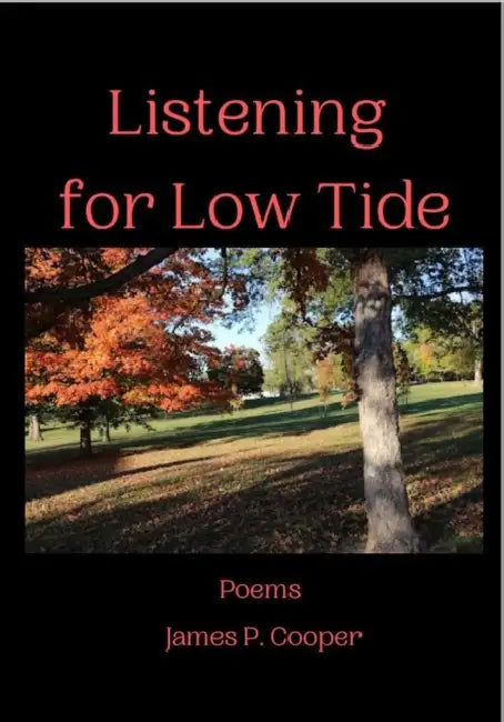 Listening for Low tid by James J. Cooper