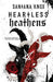 Heartless Heathens by Santana Knox