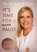 It's Time for a PAUSE: How to Fight Back Against Menopause, Naturally Reduce Symptoms, and Feel Like Yourself Again by Renata Shiloah