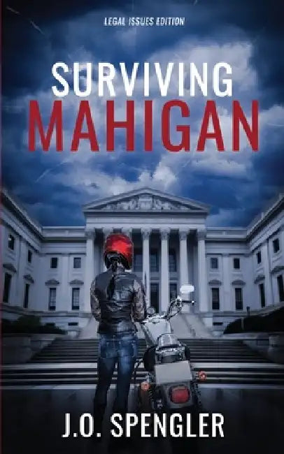Surviving Mahigan by John O. Spengler