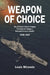 Weapon of Choice by Louis Miranda