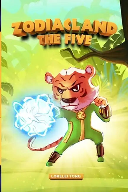 Zodiacland: The Five: The Five by Lorelei Tong