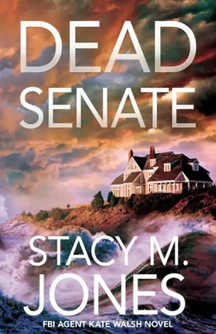 Dead Senate by Stacy M. Jones