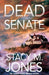 Dead Senate by Stacy M. Jones