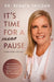 It's Time for a PAUSE: How to Fight Back Against Menopause, Naturally Reduce Symptoms, and Feel Like Yourself Again by Shiloah