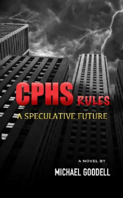 CPHS Rules by Michael Goodell