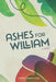 Ashes for William by Cherie Dawn Haas
