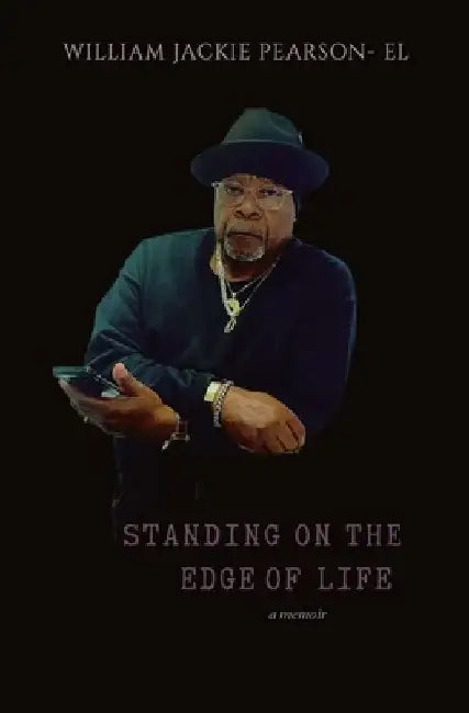 Standing on the Edge of Life: A Memoir by Charda Sway Pearson