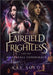 The Fairfield Frightless and the Mournfall Conspiracy by Kay I. Solo