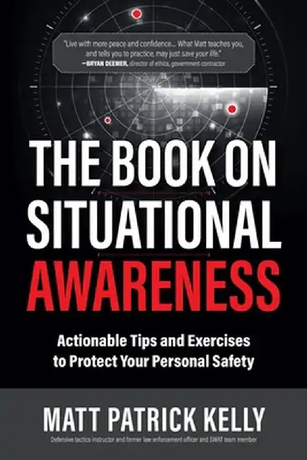 The Book on Situational Awareness by Matt P. Kelly