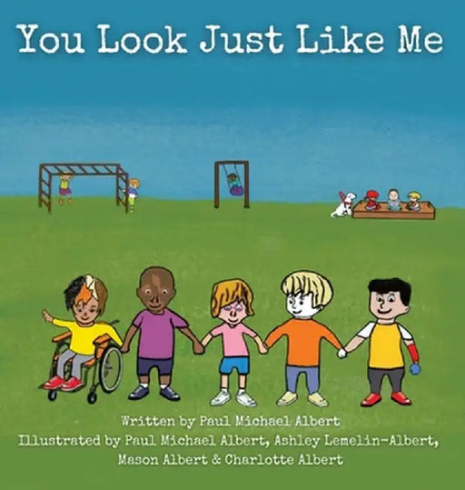 You Look Just Like Me by Paul Michael Albert