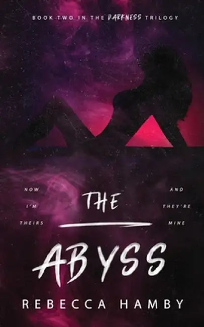 The Abyss by Rebecca Hamby