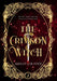 The Crimson Witch by Ashley Olivier