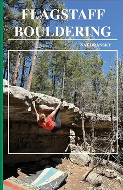 Flagstaff Bouldering by Nat Bransky