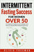 Intermittent Fasting Success for Women Over 50 by Olivia Freeman