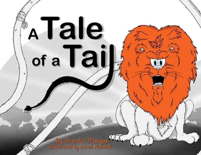 A Tale Of A Tail by Brenda Morgan