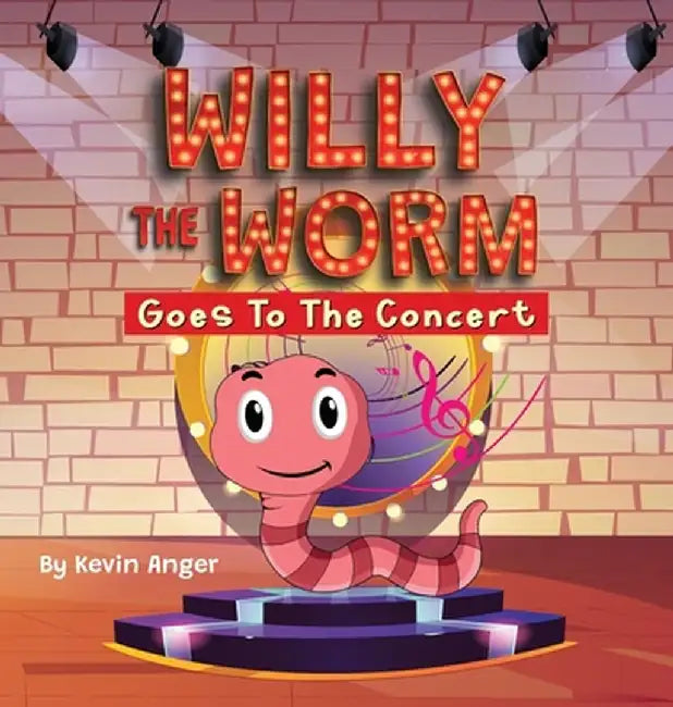 Willy The Worm Goes To The Concert by Kevin Anger