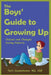 The Boys' Guide to Growing Up: Choices & Changes During Puberty by Terri Couwenhoven