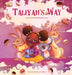 Taliyah's Way by Sholonda A. Boynes