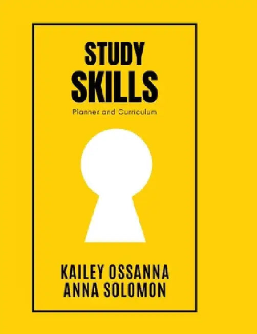 Study Skills: Planner and Curriculum by Anna Solomon