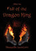 After the Fall of the Dragon King (Special Edition) by Shaquilla Lunsford