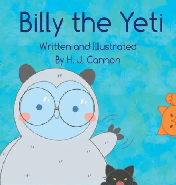 Billy the Yeti by H. J. Cannon
