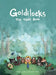 Goldilocks: The Third Bear by Tyler Smith