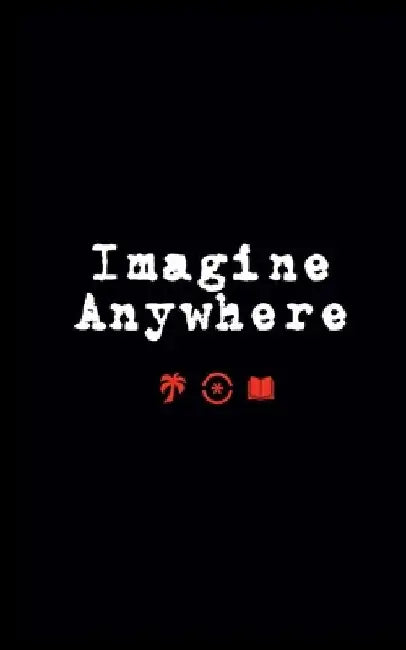 Imagine Anywhere by Foreign Forest