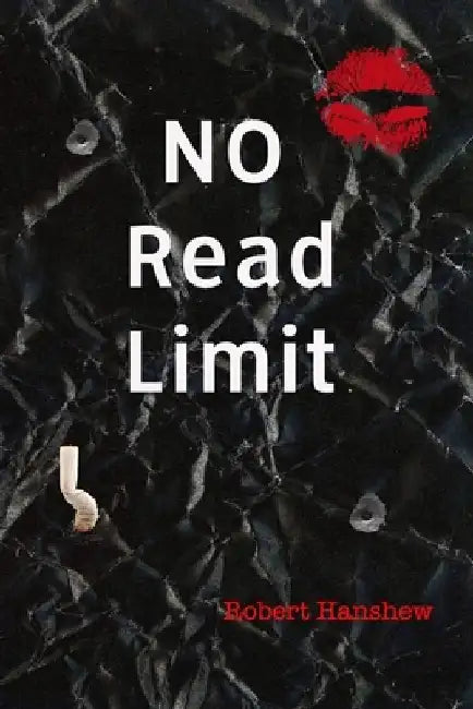 No Read Limit by Robert a. Hanshew