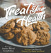 Treat Your Health - Revised Ed. by Joanne Marsh