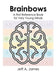 Brainbows by Jeff A. James