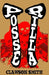 Posserilla: A Time for Tomahawks by Clawson Smith