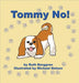 Tommy No! by Berggren, Ruth